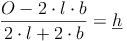 \frac{O - 2 \cdot l \cdot b}{2 \cdot l + 2 \cdot b} = \underline{h}