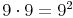 9 \cdot 9 = 9^2