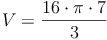 V = \frac{16 \cdot \pi \cdot 7}{3}