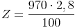 Z = \frac{970 \cdot 2,8}{100}