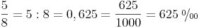 \newcommand{\promille}{%
\relax\ifmmode\promillezeichen
\else\leavevmode\(\mathsurround=0pt\promillezeichen\)\fi}
\newcommand{\promillezeichen}{%
\kern-.05em%
\raise.5ex\hbox{\the\scriptfont0 0}%
\kern-.15em/\kern-.15em%
\lower.25ex\hbox{\the\scriptfont0 00}} \frac{5}{8} = 5 : 8 = 0,625 = \frac{625}{1000} = 625\ \promille