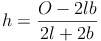 h = \frac{O - 2lb}{2l + 2b}