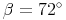 \beta = 72^\circ