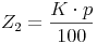 Z_2 = \frac{K \cdot p}{100}