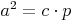 a^2 = c \cdot p