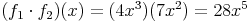 (f_1 \cdot f_2)(x) = (4x^3)(7x^2) = 28x^5