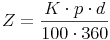 Z = \frac{K \cdot p \cdot d}{100 \cdot 360}