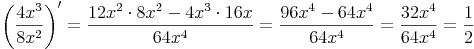 \left(\frac{4x^3}{8x^2}\right)' = \frac{12x^2 \cdot 8x^2 - 4x^3 \cdot 16x}{64x^4}=\frac{96x^4-64x^4}{64x^4}=\frac{32x^4}{64x^4}=\frac{1}{2}