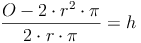 \frac{O - 2 \cdot r^2 \cdot \pi}{2 \cdot r \cdot \pi} = h