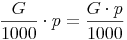 \frac{G}{1000} \cdot p = \frac{G \cdot p}{1000}