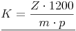 \underline{K = \frac{Z \cdot 1200}{m \cdot p}}