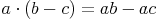 a \cdot (b - c) = ab - ac