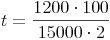 t = \frac{1200 \cdot 100}{15000 \cdot 2}