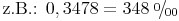 \newcommand{\promille}{%
\relax\ifmmode\promillezeichen
\else\leavevmode\(\mathsurround=0pt\promillezeichen\)\fi}
\newcommand{\promillezeichen}{%
\kern-.05em%
\raise.5ex\hbox{\the\scriptfont0 0}%
\kern-.15em/\kern-.15em%
\lower.25ex\hbox{\the\scriptfont0 00}}\text{ z.B.: }0,3478 = 348\ \promille