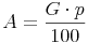 A = \frac {G \cdot p}{100}