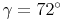 \gamma = 72^\circ