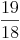 \frac{19}{18}
