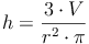 h = \frac{3 \cdot V}{r^2 \cdot \pi}