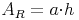 {A{_R}=a{\cdot}h