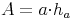 {A=a{\cdot}h{_a}