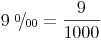 \newcommand{\promille}{%
\relax\ifmmode\promillezeichen
\else\leavevmode\(\mathsurround=0pt\promillezeichen\)\fi}
\newcommand{\promillezeichen}{%
\kern-.05em%
\raise.5ex\hbox{\the\scriptfont0 0}%
\kern-.15em/\kern-.15em%
\lower.25ex\hbox{\the\scriptfont0 00}}9\ \promille = \frac {9}{1000} 