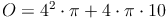 O = 4^2 \cdot \pi + 4 \cdot \pi \cdot 10