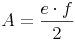 A= \frac{e \cdot f}{2} A= \frac{e \cdot f}{2}