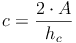 c = \frac{2 \cdot A}{h_c}