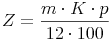 Z = \frac{m \cdot K \cdot p}{12 \cdot 100}