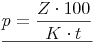 \underline{p = \frac{Z \cdot 100}{K \cdot t}}