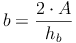 b = \frac{2 \cdot A}{h_b}