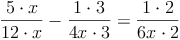 \frac{5 \cdot x}{12 \cdot x} - \frac{1 \cdot 3}{4x \cdot 3} = \frac{1 \cdot 2}{6x \cdot 2}