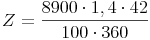 Z = \frac{8900 \cdot 1,4 \cdot 42}{100 \cdot 360}